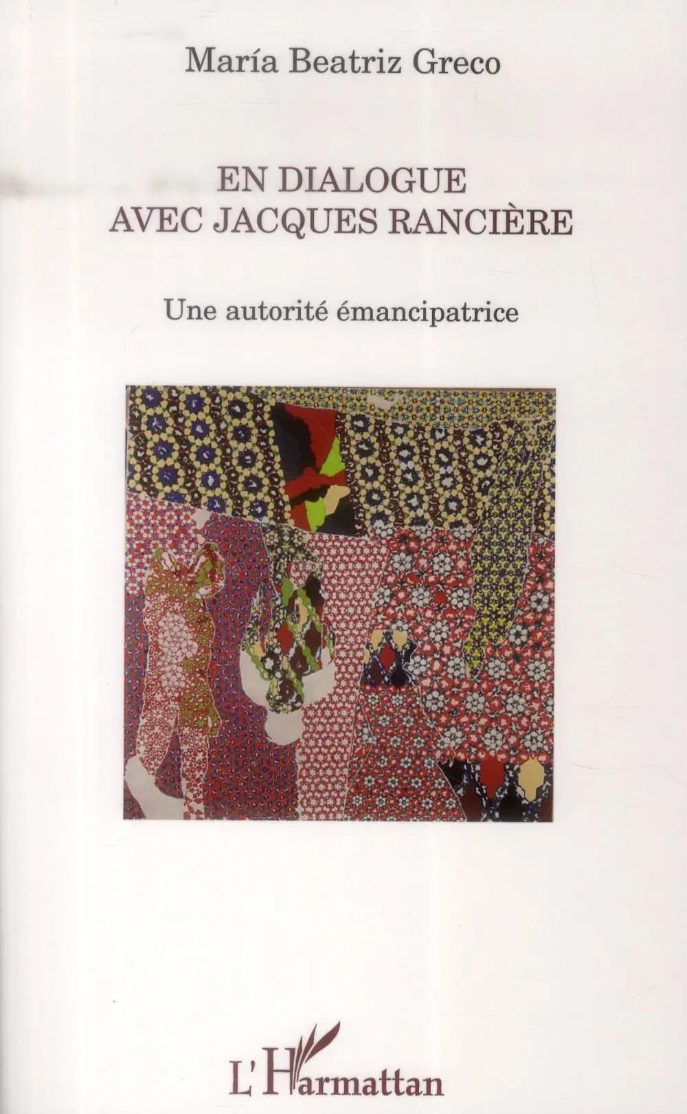En dialogue avec Jacques Rancière : une autorité émancipatrice