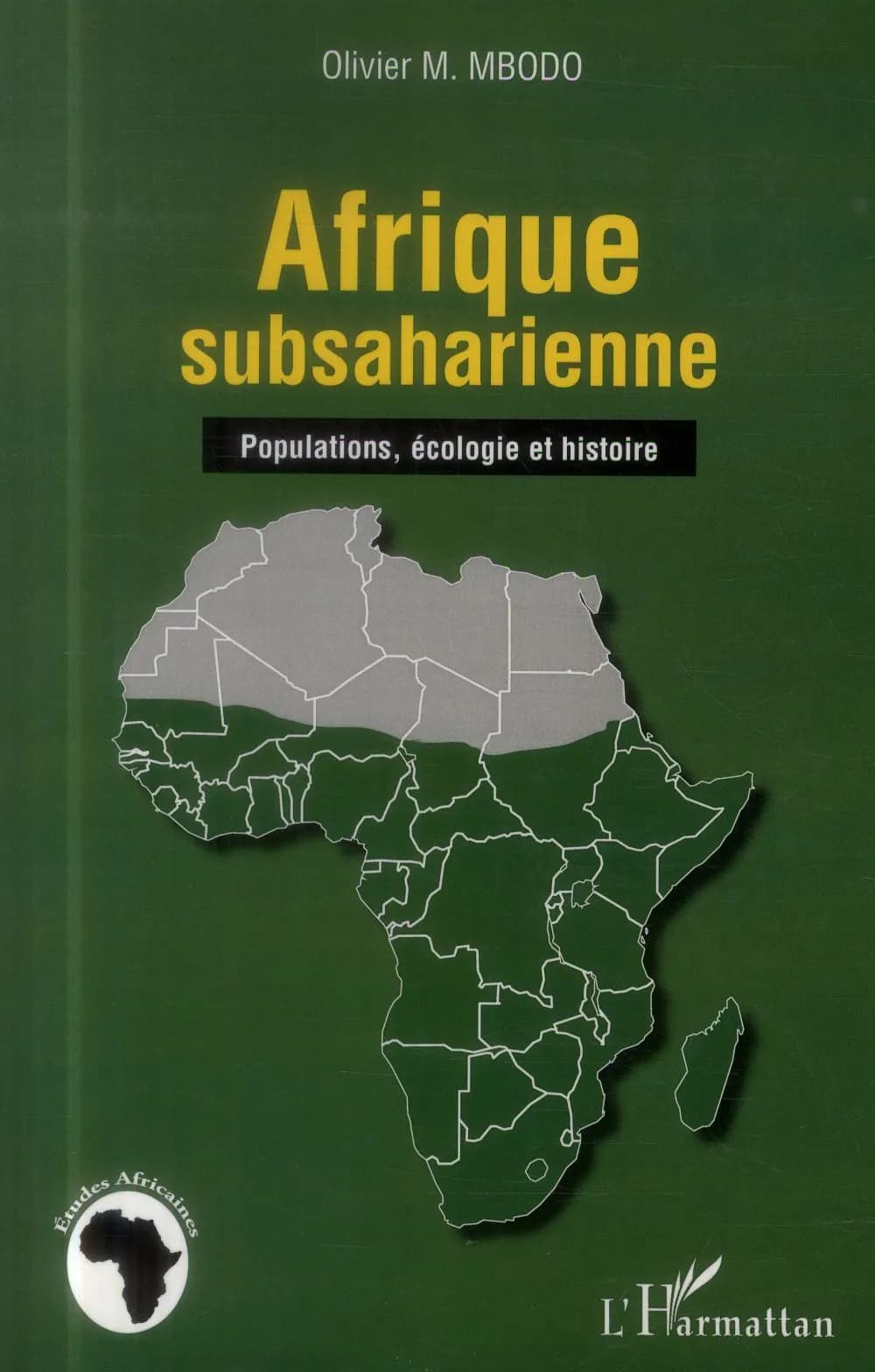 Afrique subsaharienne : populations, écologie et histoire