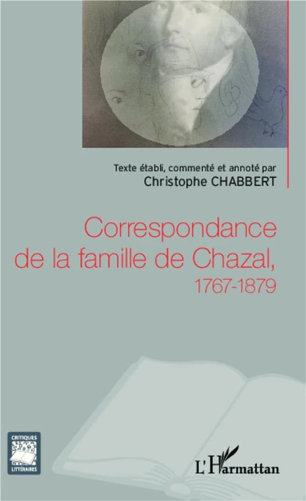 Correspondance de la famille De Chazal, 1767-1879