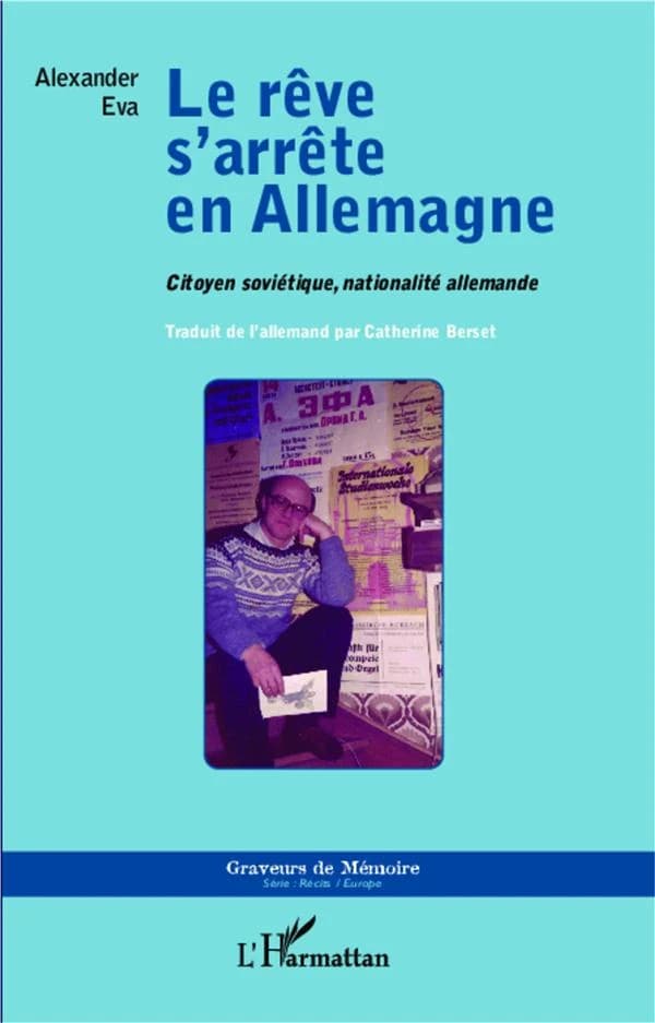 Le rêve s'arrête en Allemagne : citoyen soviétique, nationalité allemande