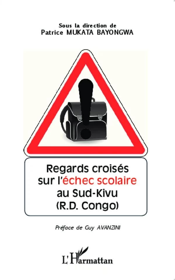 Regards croisés sur l'échec scolaire au Sud-Kivu, R.D. Congo