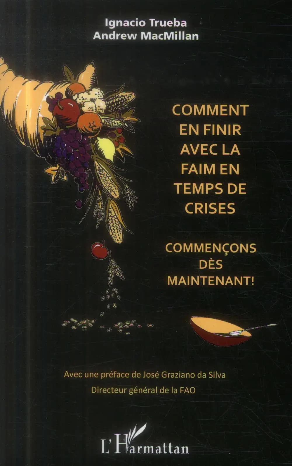 Comment en finir avec la faim en temps de crises : commençons dès maintenant !