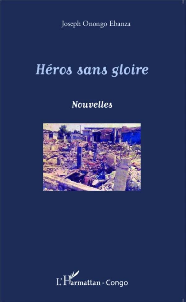 Héros sans gloire : nouvelles