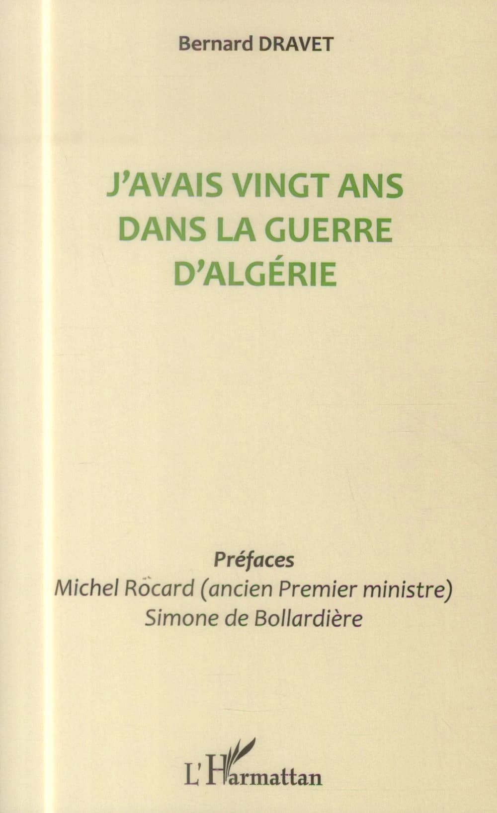 J'avais vingt ans dans la guerre d'Algérie