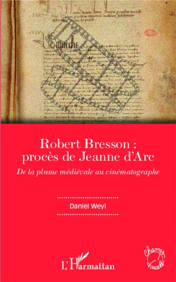 Robert Bresson : de la plume médiévale au cinématographe
