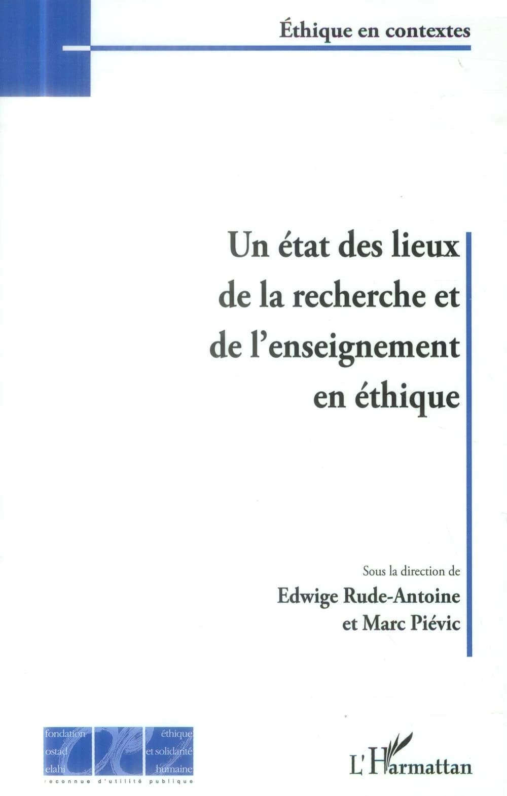Un état des lieux de la recherche et de l'enseignement en éthique