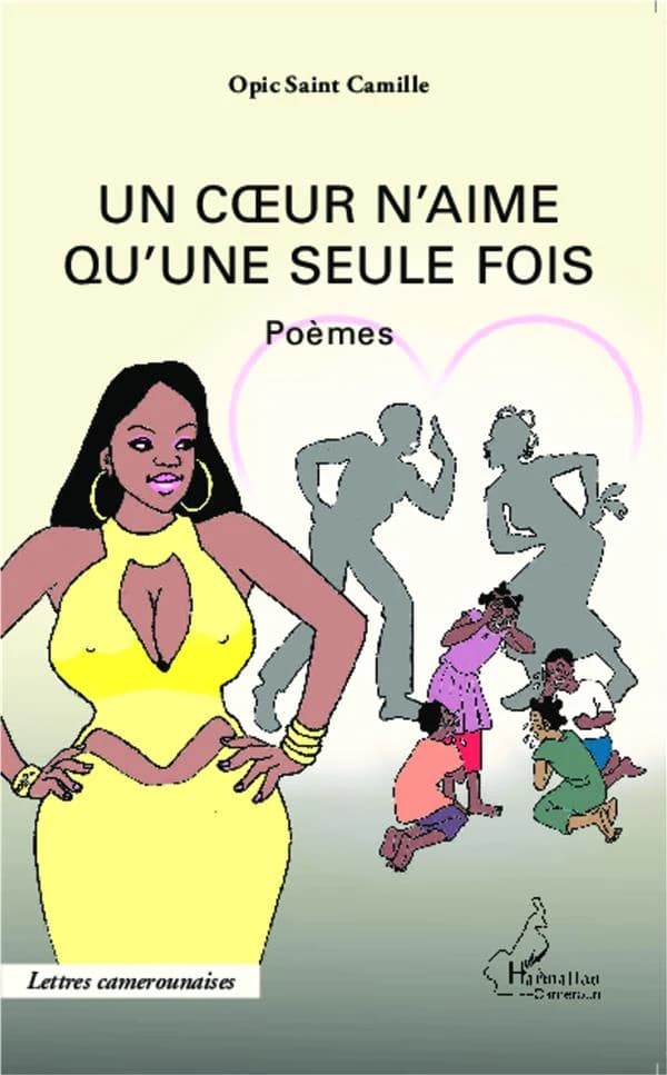 Un coeur n'aime qu'une seule fois : poèmes