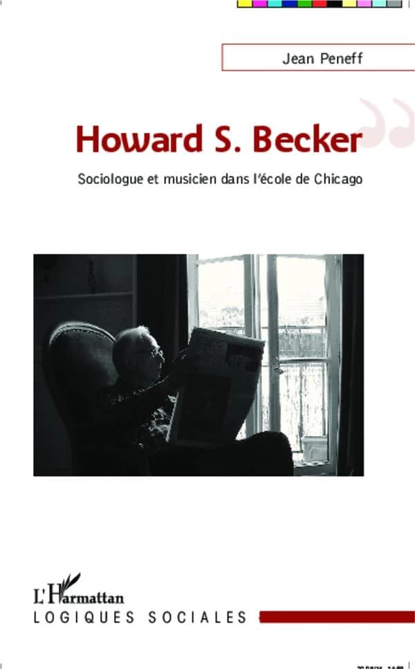 Howard S. Becker : sociologue et musicien dans l'École de Chicago