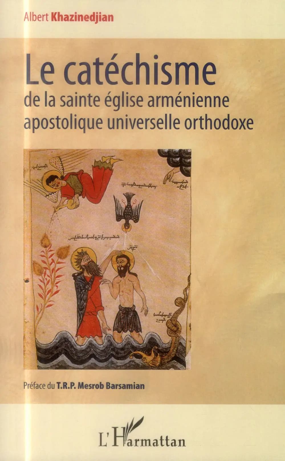 Le catéchisme de la sainte Église arménienne apostolique universelle orthodoxe