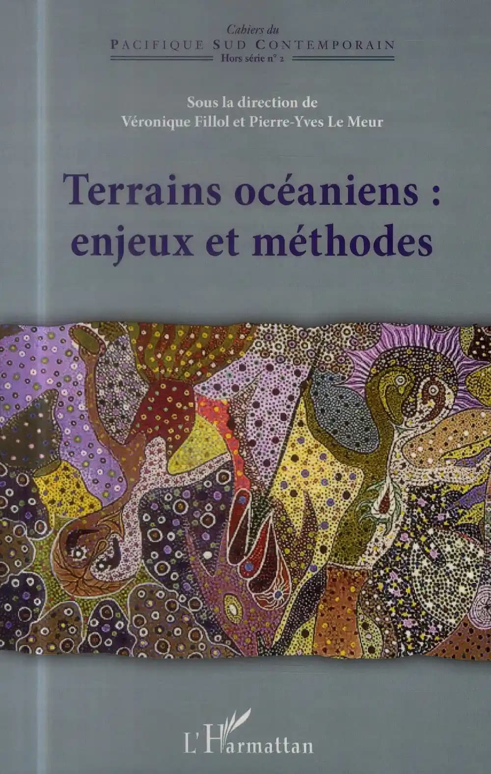 Terrains océaniens, enjeux et méthodes : actes du 24e colloque CORAIL 2012