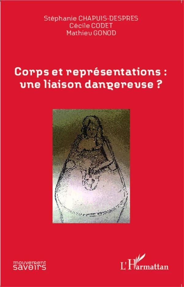 Corps et représentations, une liaison dangereuse ?