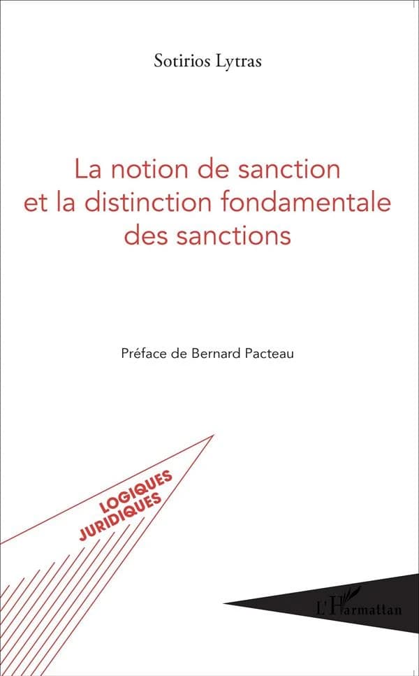 La notion de sanction et la distinction fondamentale des sanctions : sumna divisio, en droit positif hellénique