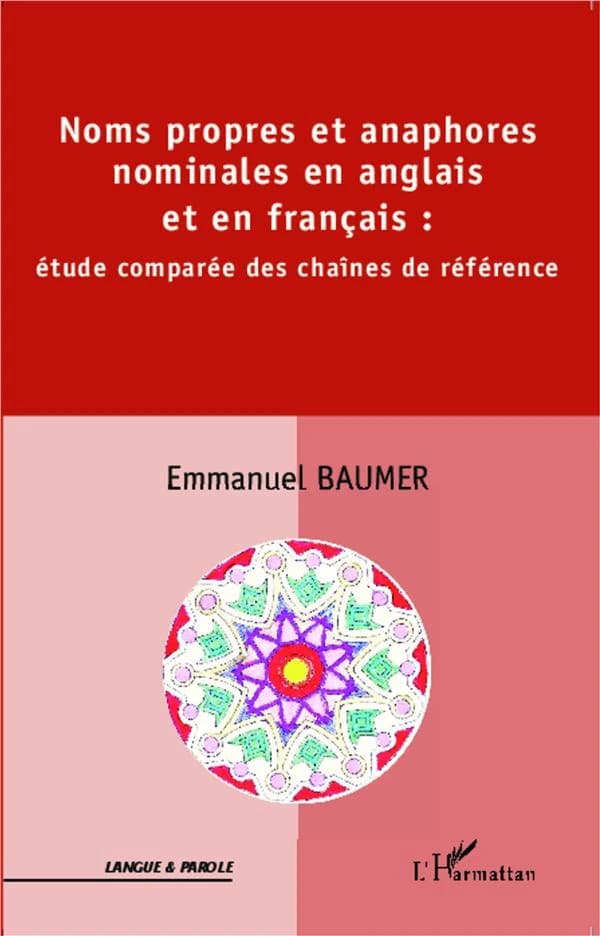 Noms propres et anaphores nominales en anglais et en français : étude comparée des chaînes de référence