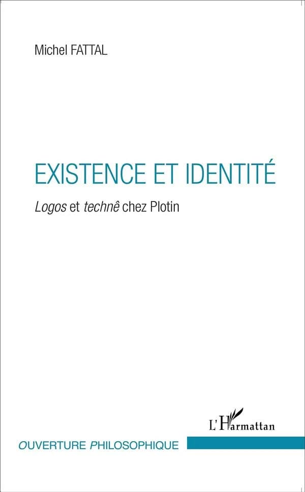Existence et identité : logos et technê chez Plotin