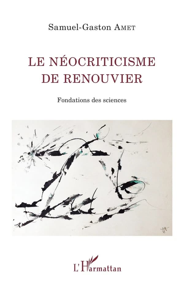 Le néocriticisme de Renouvier : fondations des sciences