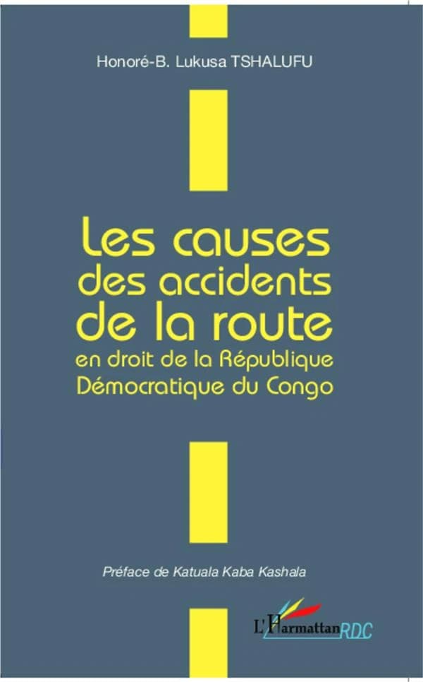 Les causes des accidents de la route en droit de la République démocratique du Congo