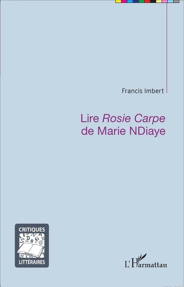 Lire "Rosie Carpe" de Marie NDiaye