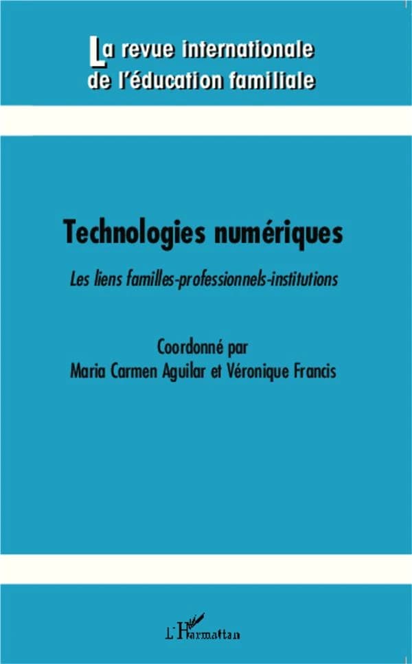 Technologies numériques : Les liens familles-professionnels-institutions