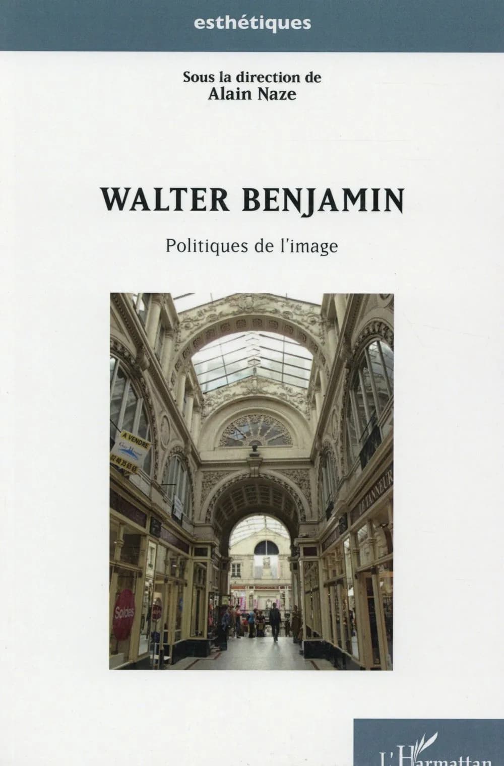 Walter Benjamin : politiques de l'image