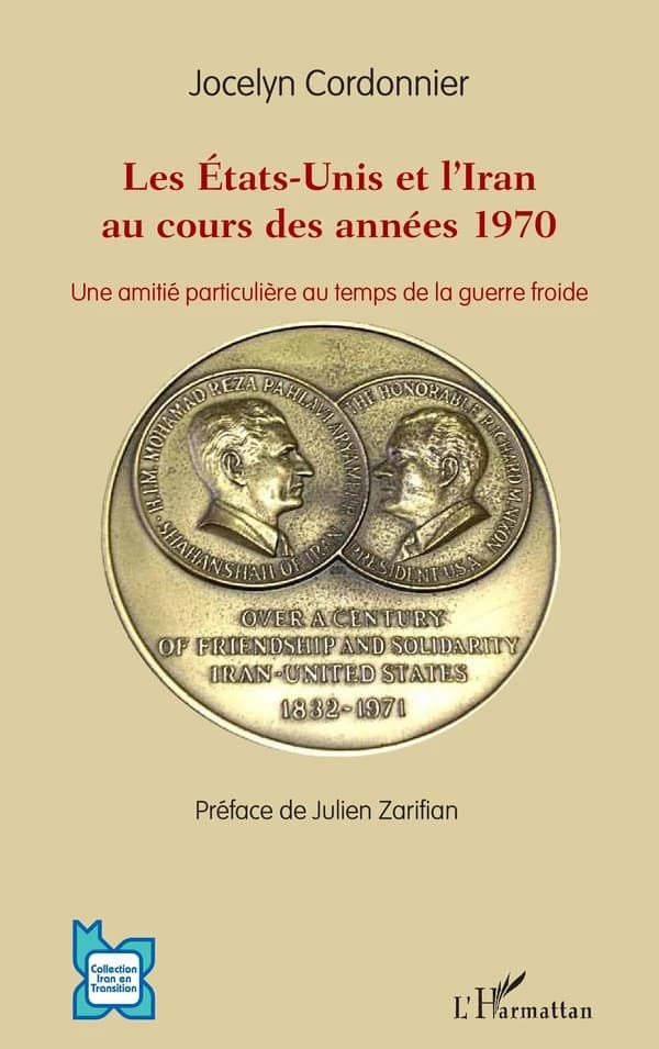 Les États-Unis et l'Iran au cours des années 1970 : une amitié particulière au temps de la guerre froide
