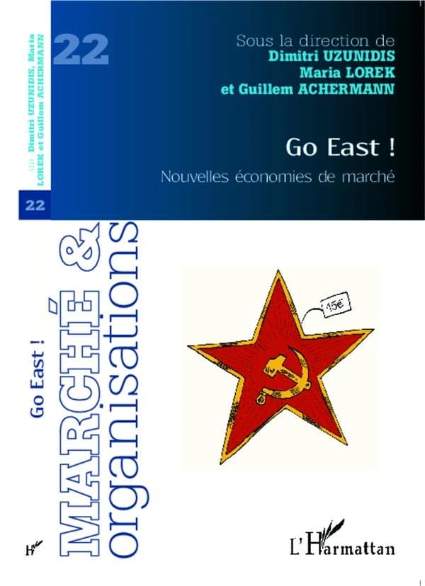 Go East ! : nouvelles économies de marché