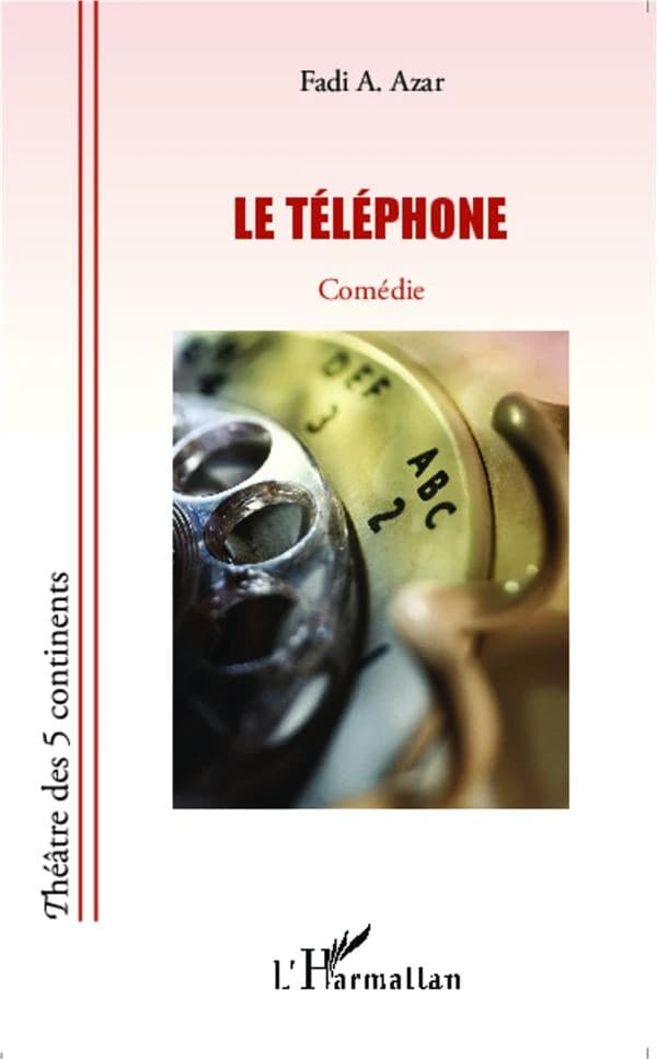 Le téléphone : théâtre : comédie
