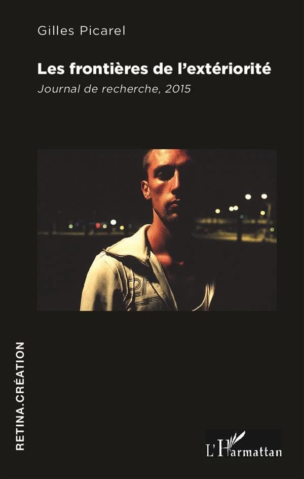 Les frontières de l'extériorité : journal de recherche, 2015