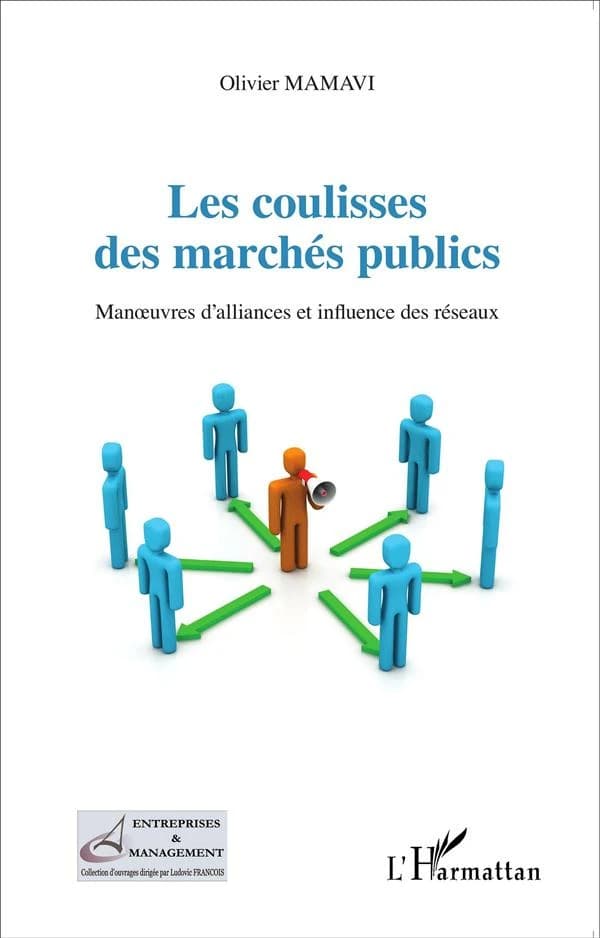 Les coulisses des marchés publics : manoeuvres d'alliances et influences des réseaux