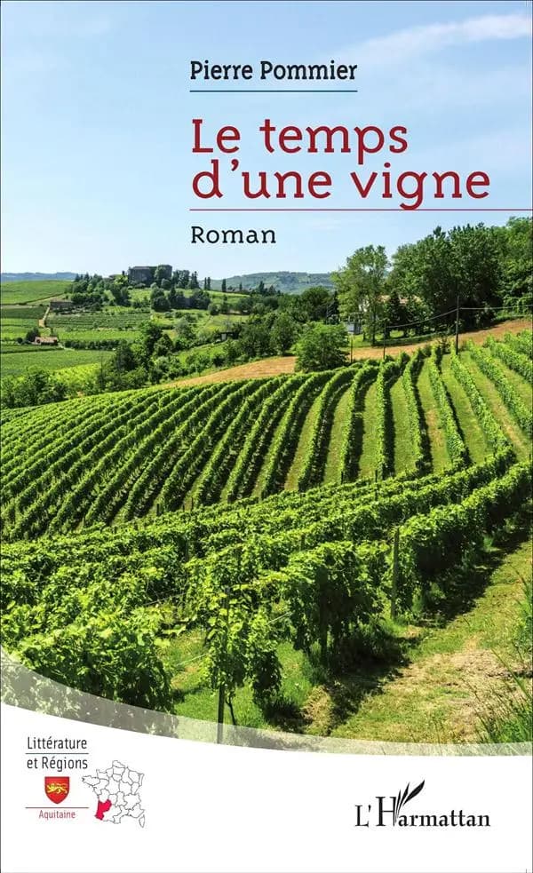 Le temps d'une vigne : roman
