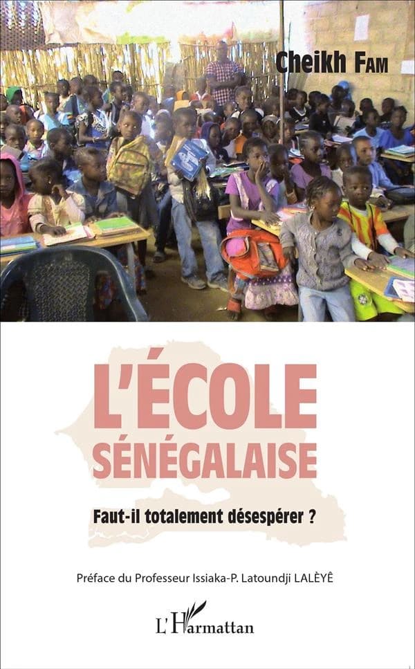 L'école sénégalaise : faut-il totalement désespérer ?