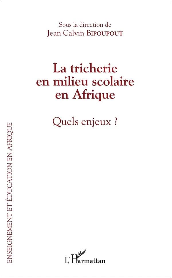 La tricherie en milieu scolaire en Afrique : quels enjeux ?