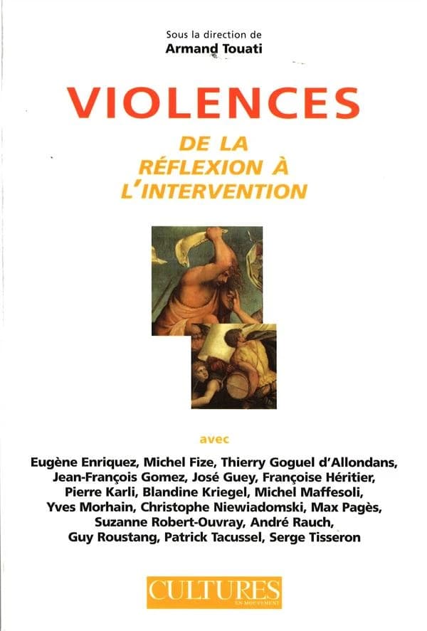 Violences : De la réflexion à l'intervention