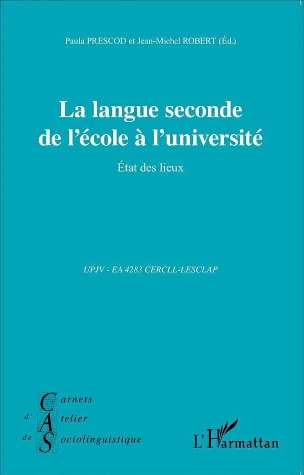 Langue seconde de l'école à l'universite ; état des lieux