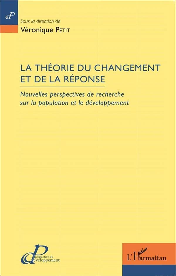 La théorie du changement et de la réponse : nouvelles perspectives de recherche sur la population et le développement