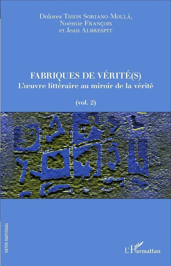 L'oeuvre littéraire au miroir de la vérité