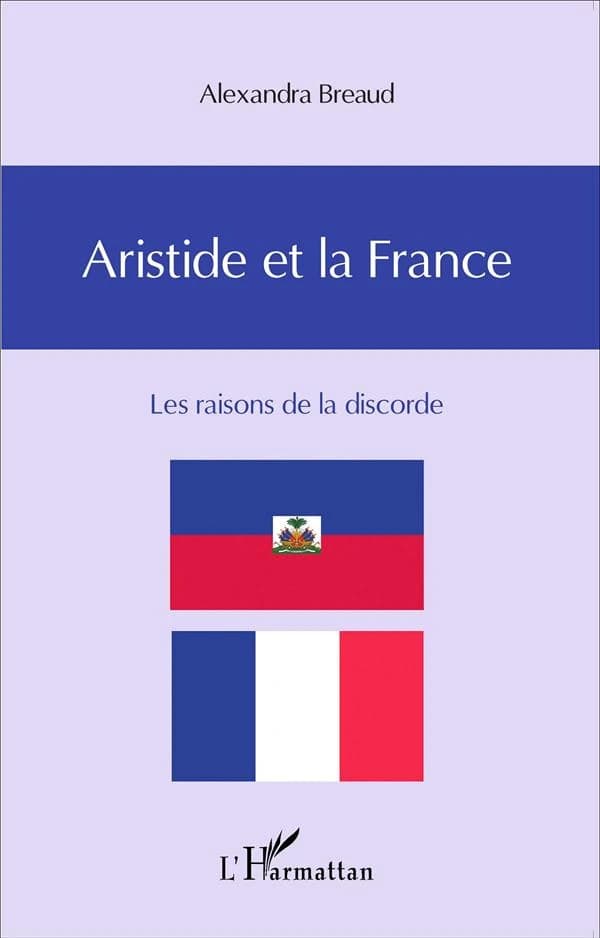 Aristide et la France : les raisons de la discorde
