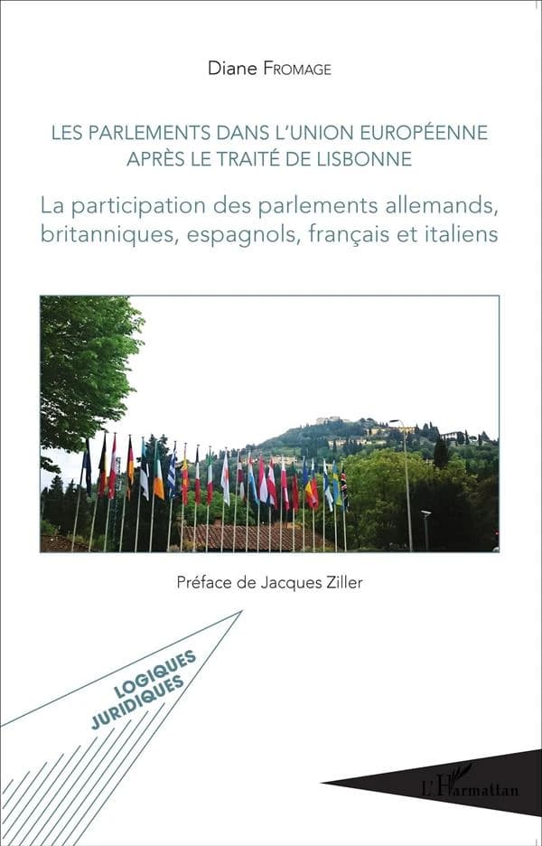 Les parlements dans l'Union européenne après le Traité de Lisbonne : la participation des parlements allemands, britanniques, espagnols, français et italiens