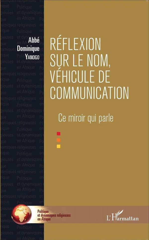 Réflexion sur le nom, véhicule de communication : ce miroir qui parle