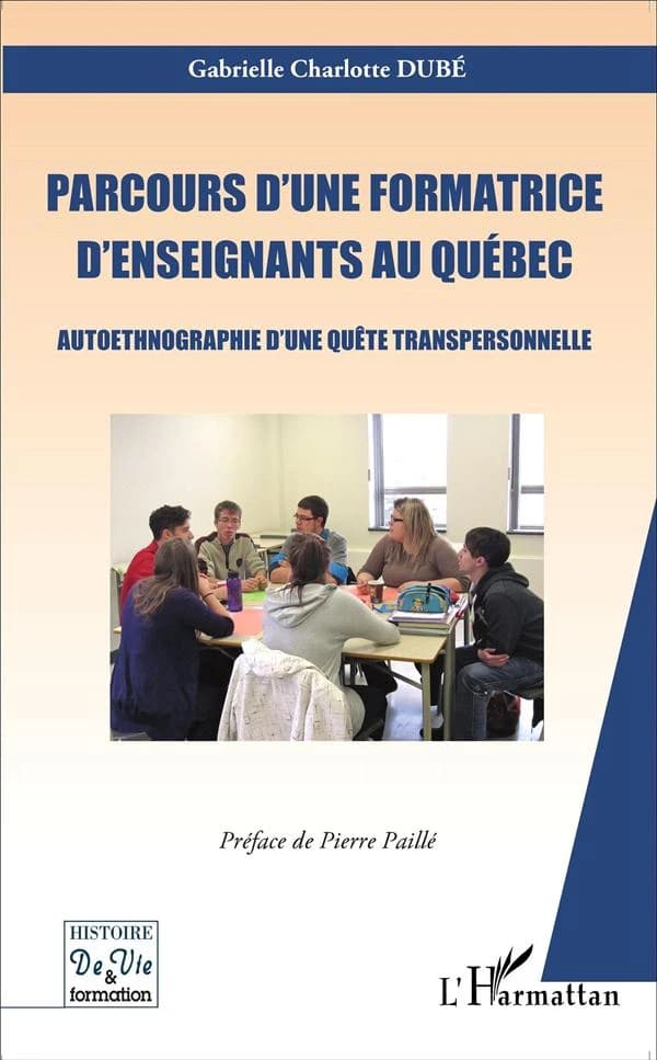 Parcours d'une formatrice d'enseignants au Québec : autoethnographie d'une quête transpersonnelle