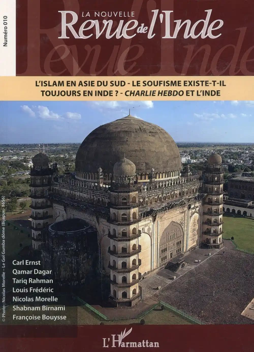 LA NOUVELLE REVUE DE L'INDE : l'islam en Asie du Sud ; le soufisme existe-t-il toujours en Inde ? Charlie Hebdo et l'Inde
