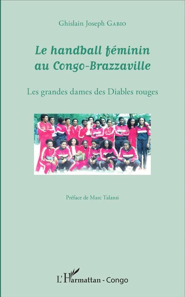 Le handball féminin au Congo-Brazzaville : les grandes dames des Diables rouges