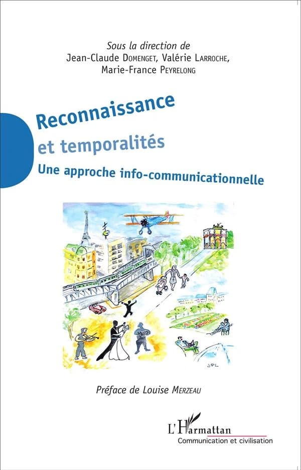 Reconnaissance et temporalités : une approche info-communicationnelle