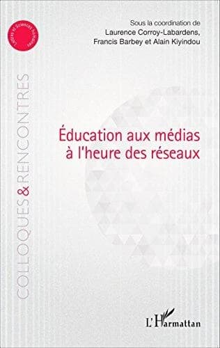 Éducation aux médias à l'heure des réseaux