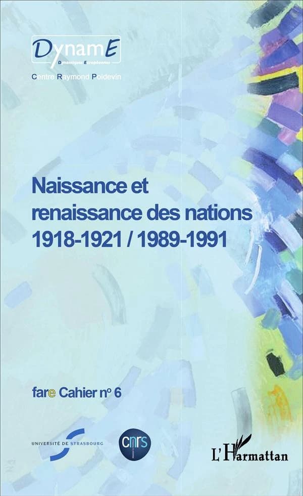 Naissance et renaissance des nations : 1918-1920 et 1989-1991