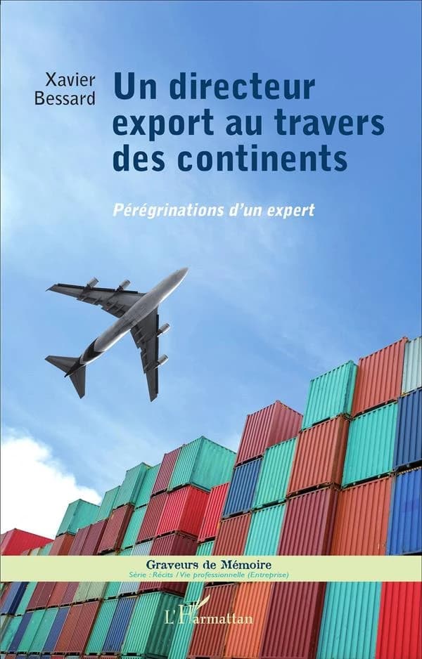 Un directeur export au travers des continents : pérégrinations d'un expert