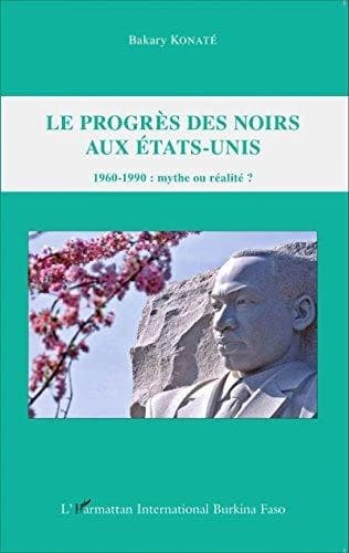 Le progrès des noirs aux États-Unis : 1960-1990, mythe ou réalité ?