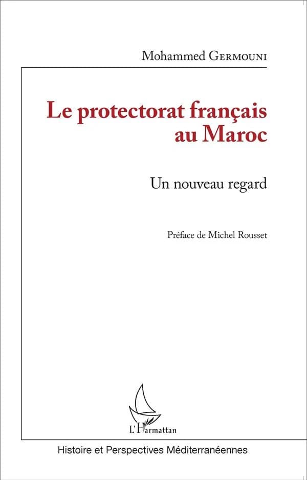 Le protectorat français au Maroc : un nouveau regard