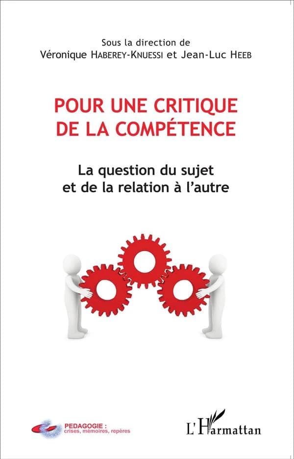 Pour une critique de la compétence : la question du sujet et de la relation à l'autre