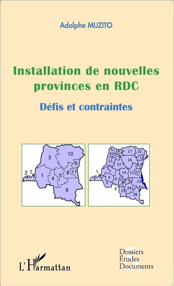 Installation de nouvelles provinces en RDC : défis et contraintes