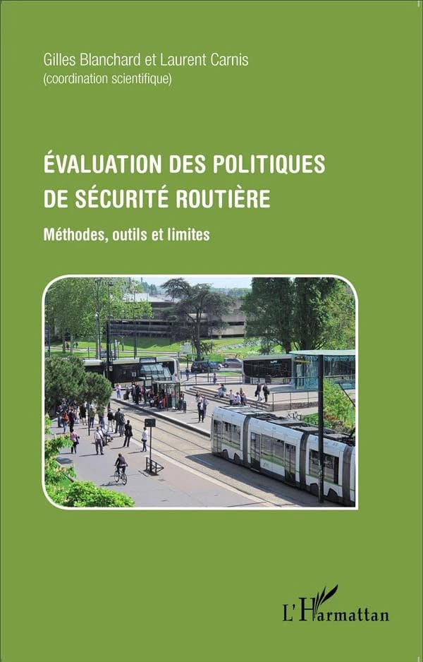 Évaluation des politiques de sécurité routière : méthodes, outils et limites